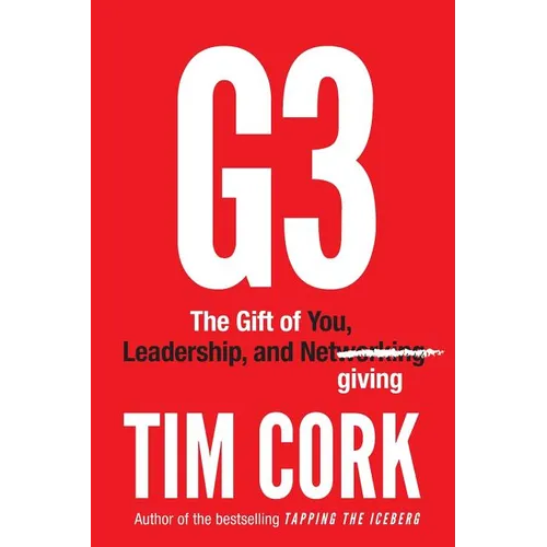 G3: The Gift of You, Leadership, and Netgiving - Paperback