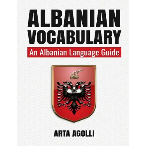 Albanian Vocabulary: An Albanian Language Guide - Paperback