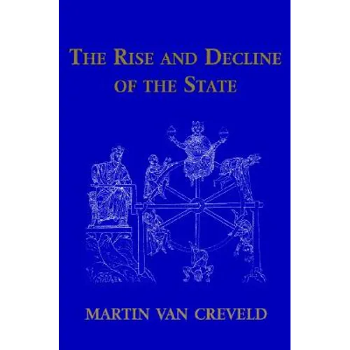 The Rise and Decline of the State - Paperback