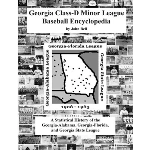 Georgia Class-D Minor League Baseball Encyclopedia - Paperback
