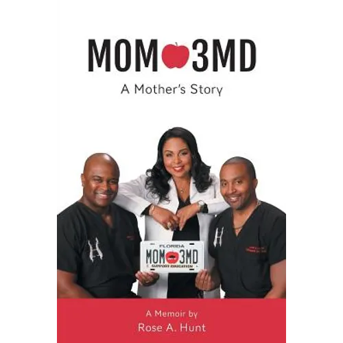 Mom 3MD: A Mother's Story - Paperback