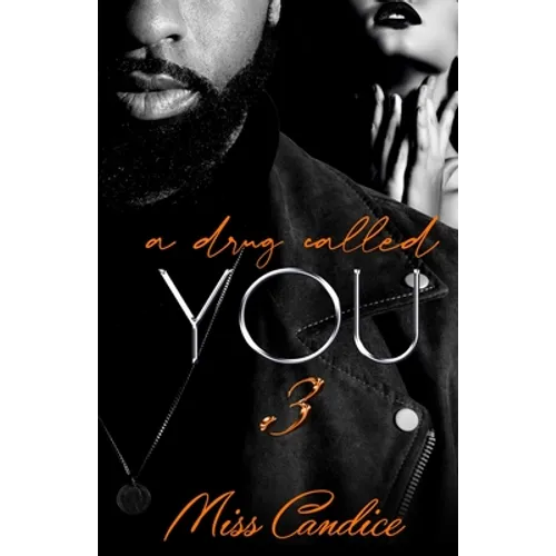 A Drug Called You 3 - Paperback