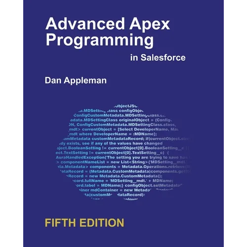 Advanced Apex Programming in Salesforce - Paperback
