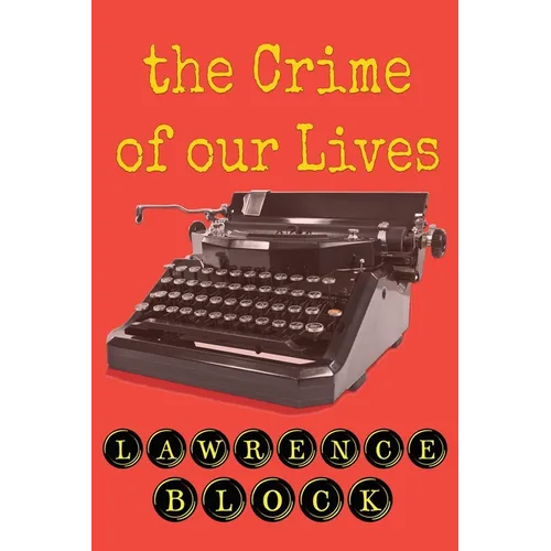 The Crime of Our Lives - Paperback