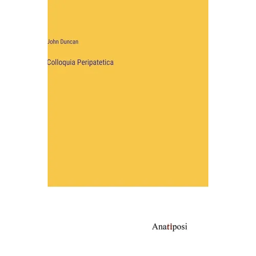 Colloquia Peripatetica - Hardcover