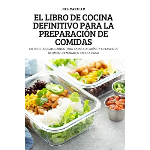 El Libro de Cocina Definitivo Para La Preparación de Comidas - Paperback