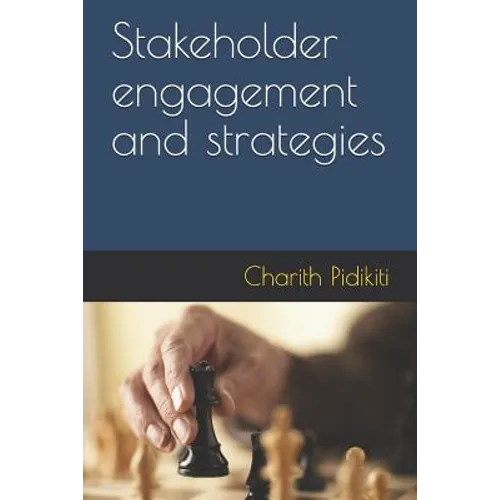Stakeholder engagement and strategies - Paperback