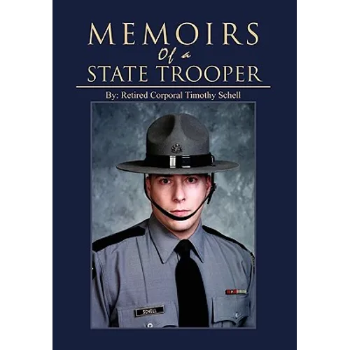 Memoirs of a State Trooper - Paperback