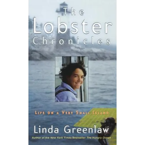 The Lobster Chronicles: Life on a Very Small Island - Hardcover