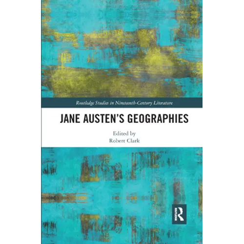 Jane Austen's Geographies - Paperback