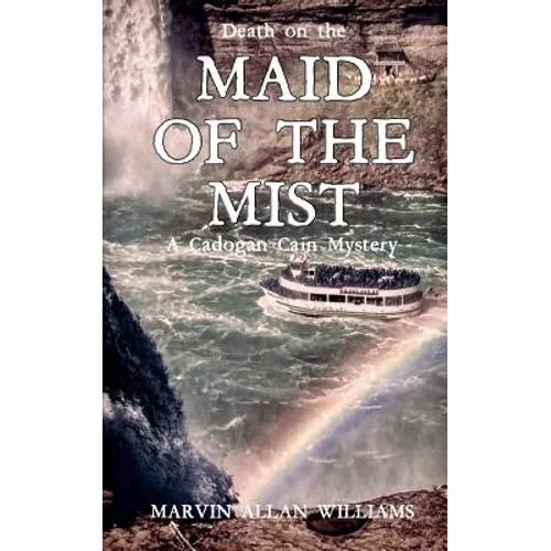 Death on the Maid of the Mist: A Cadogan Cain Mystery - Paperback