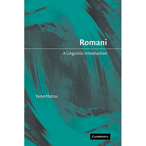 Romani: A Linguistic Introduction - Paperback