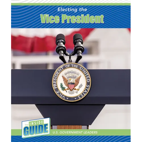Electing the Vice President - Library Binding