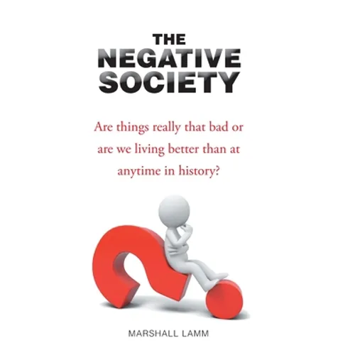 The Negative Society - Hardcover