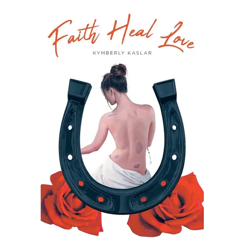 Faith Heal Love - Paperback