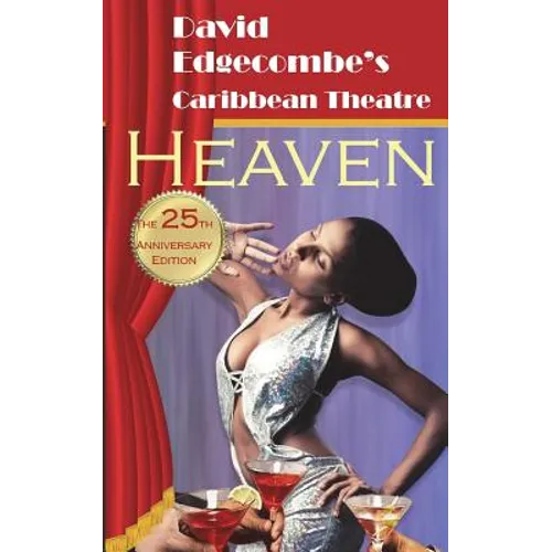Heaven: David Edgecombe's Caribbean Theatre - Paperback