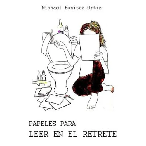 Papeles para leer en el retrete - Paperback