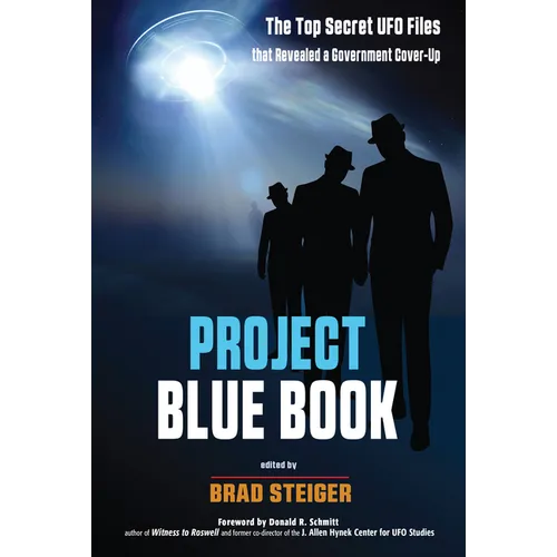 Project Blue Book: The Top Secret UFO Files That Revealed a Government Cover-Up - Paperback