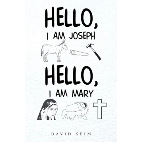 Hello, I Am Joseph - Hello, I Am Mary - Paperback