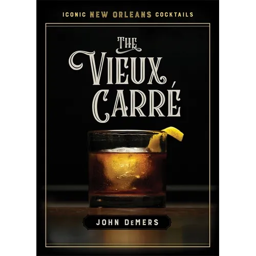 The Vieux Carré - Hardcover