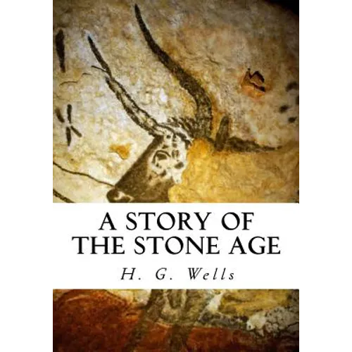 A Story of the Stone Age - Paperback