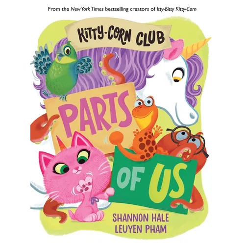 Kitty-Corn Club: Parts of Us: A Board Book - Board Book