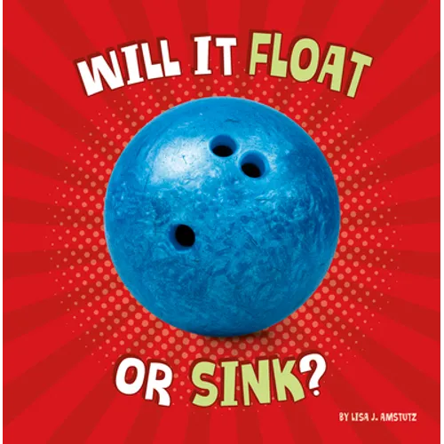 Will It Float or Sink? - Hardcover