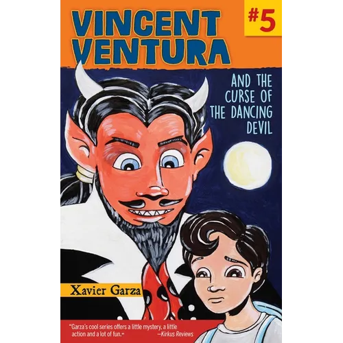 Vincent Ventura and the Curse of the Dancing Devil / Vincent Ventura Y La Maldición del Diablo Bailarín - Paperback