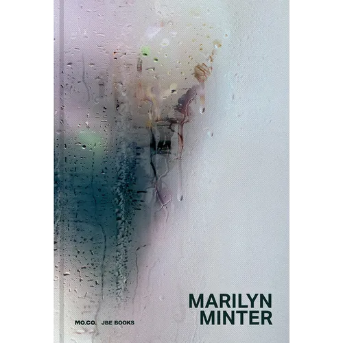 Marilyn Minter: All Wet - Hardcover