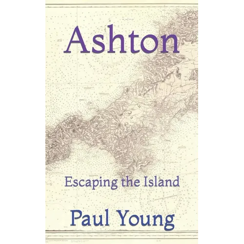 Ashton: Escaping the Island - Paperback