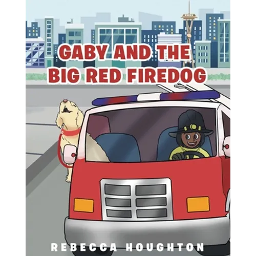 Gaby And The Big Red Firedog - Paperback