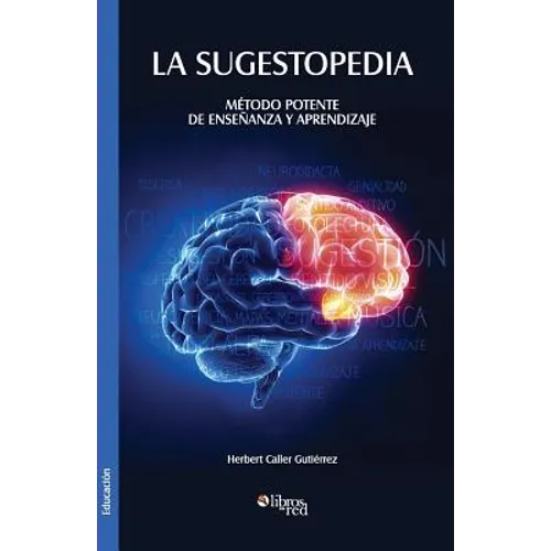La Sugestopedia. Metodo Potente de Ensenanza y Aprendizaje - Paperback