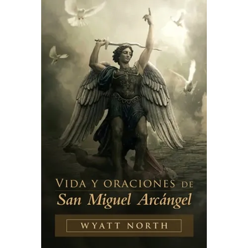 Vida y oraciones de San Miguel Arcángel - Paperback