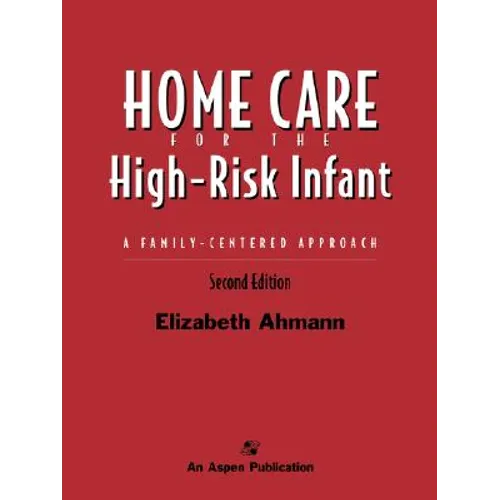 Home Care for the High Risk Infant 2e - Paperback