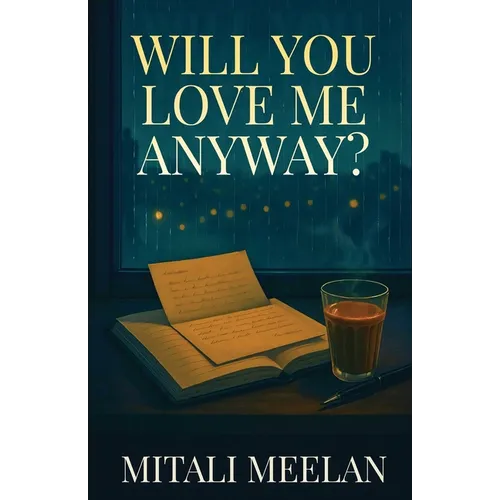 Will You Love Me Anyway? - Paperback