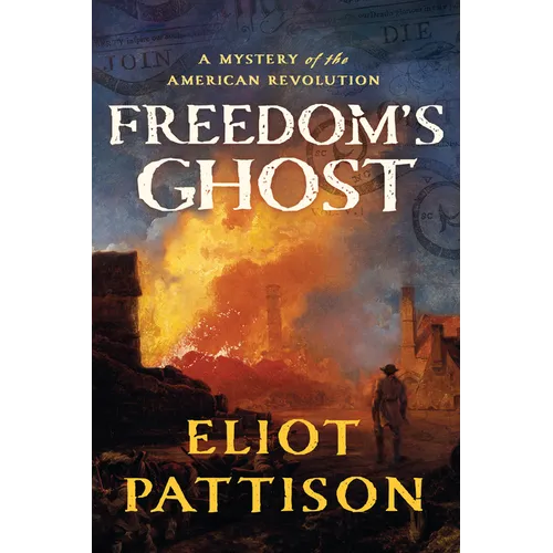 Freedom's Ghost: A Mystery of the American Revolution - Hardcover