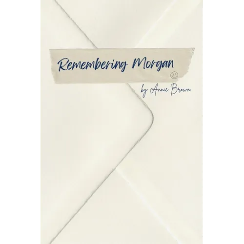 Remembering Morgan - Paperback