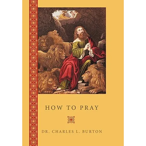 How to Pray - Hardcover