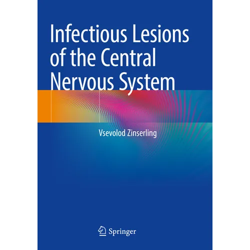 Infectious Lesions of the Central Nervous System - Paperback