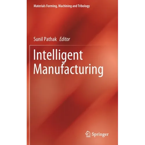 Intelligent Manufacturing - Hardcover
