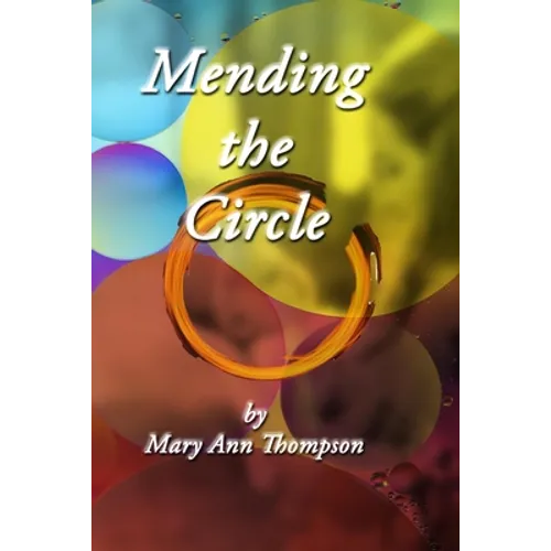Mending the Circle - Paperback