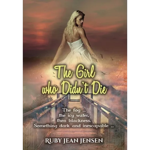 The Girl Who Didn't Die - Hardcover