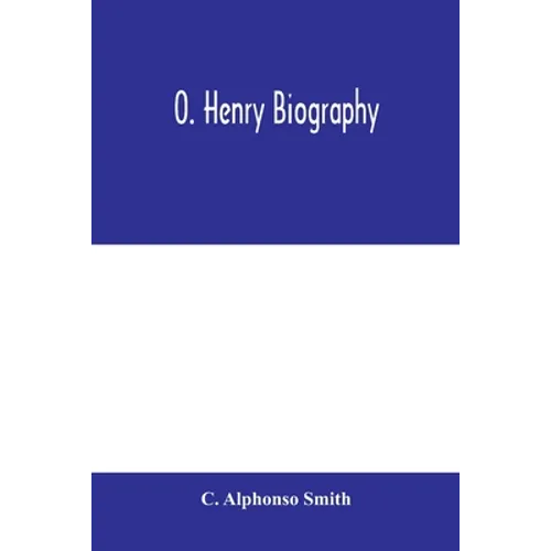 O. Henry biography - Paperback