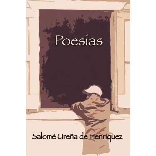 Poesías de Salomé Ureña de Henríquez Poesías de Salomé Ureña de Henríquez - Paperback