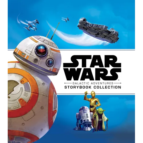 Star Wars: Galactic Adventures - Hardcover