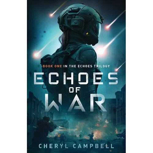 Echoes of War: Book One in the Echoes Trilogy - Paperback