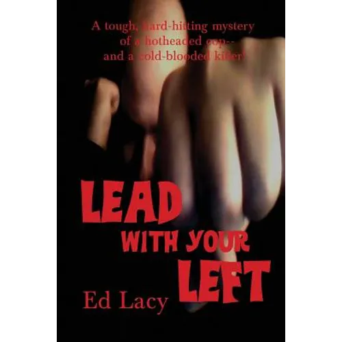 Lead With Your Left - Paperback