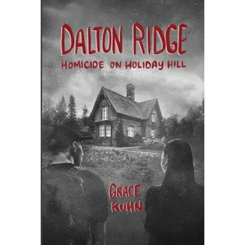 Dalton Ridge: Homicide on Holiday Hill - Paperback
