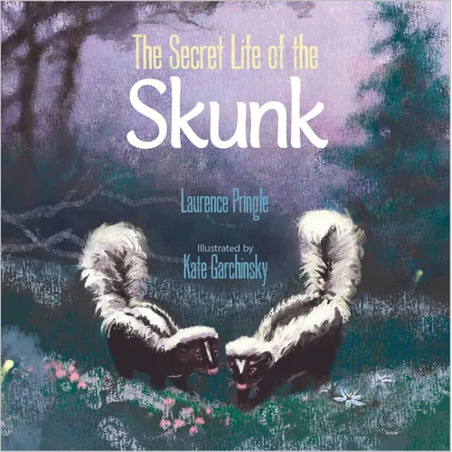 The Secret Life of the Skunk - Hardcover