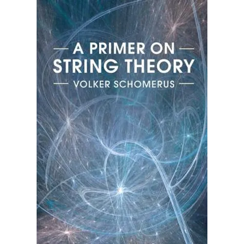 A Primer on String Theory - Paperback
